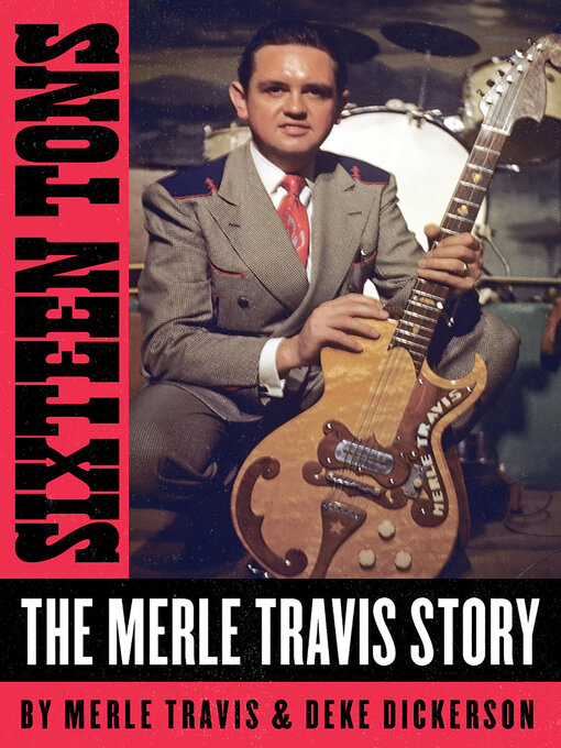 Title details for Sixteen Tons by Merle Travis - Available